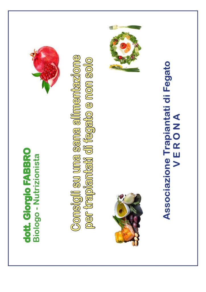 Consigli su una sana alimentazione per trapiantati di fegato e non solo